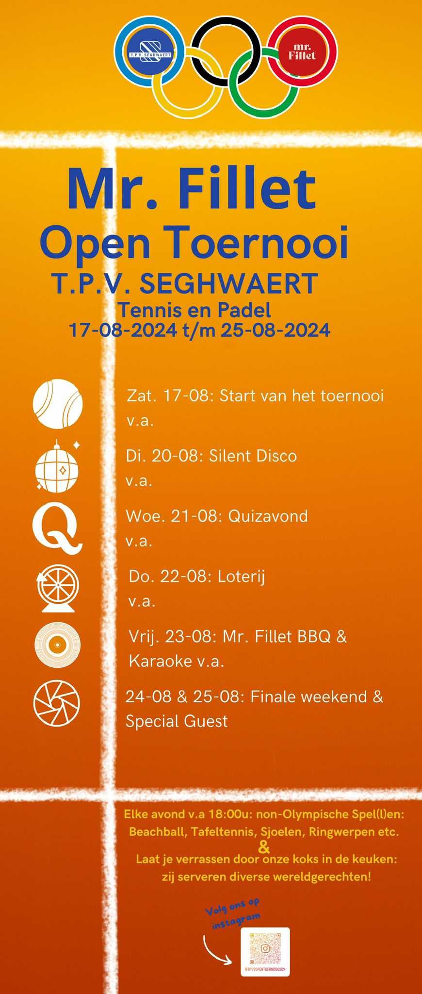 Mr Fillet Open Toernooi Programma